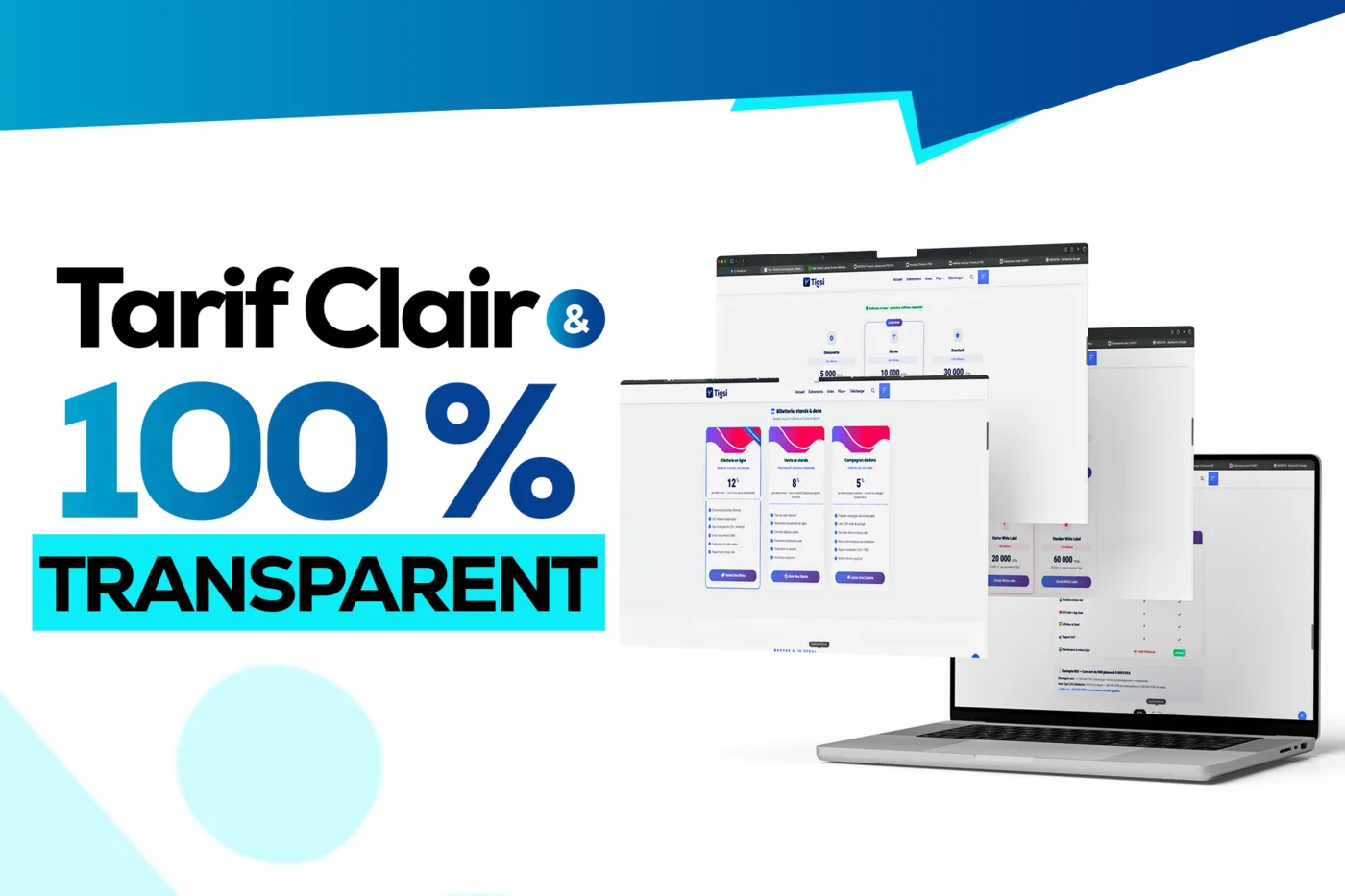 Tarif clair et 100% transparent sur Tigsi